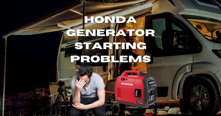 Honda generator starting problems: Won’t Start?