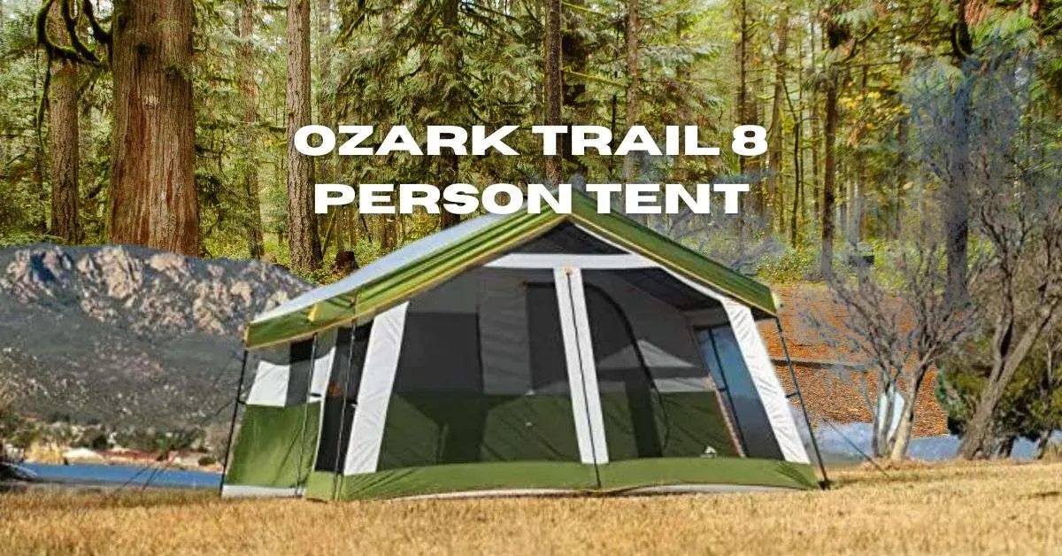 Ozark Trail 8 Person Tent