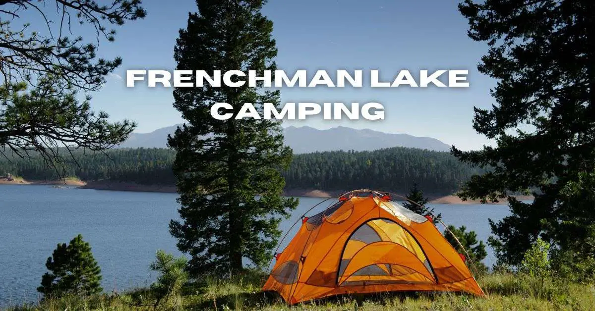 Frenchman Lake Camping