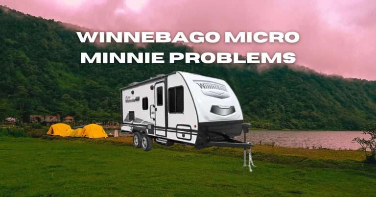 Winnebago Micro Minnie Problems: A Comprehensive Guide