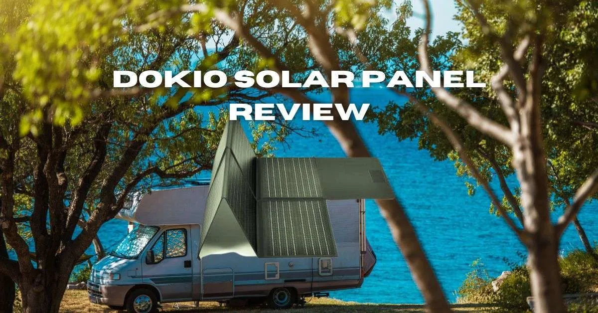 DOKIO Solar Panel Review