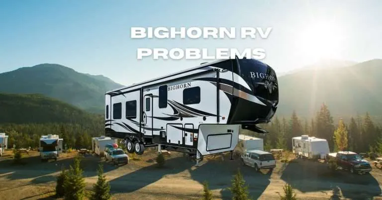 Bighorn RV Problems and Solutions [Step by Step]