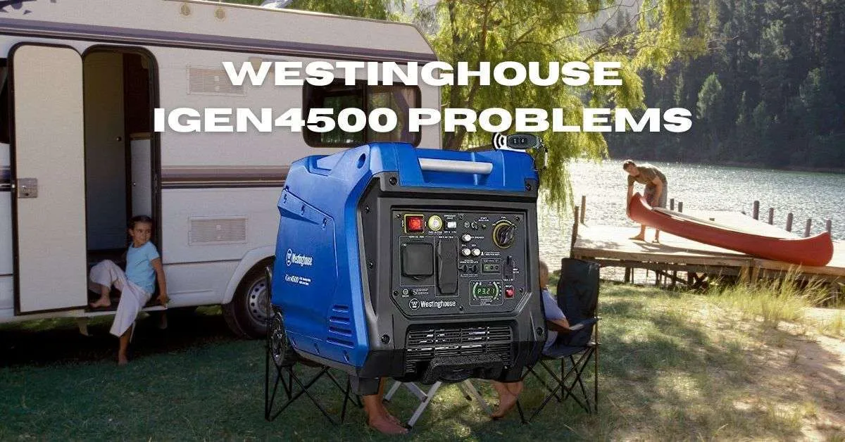 Westinghouse iGen4500 Problems