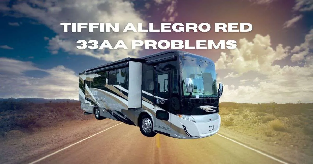 Tiffin Allegro RED 33AA Problems