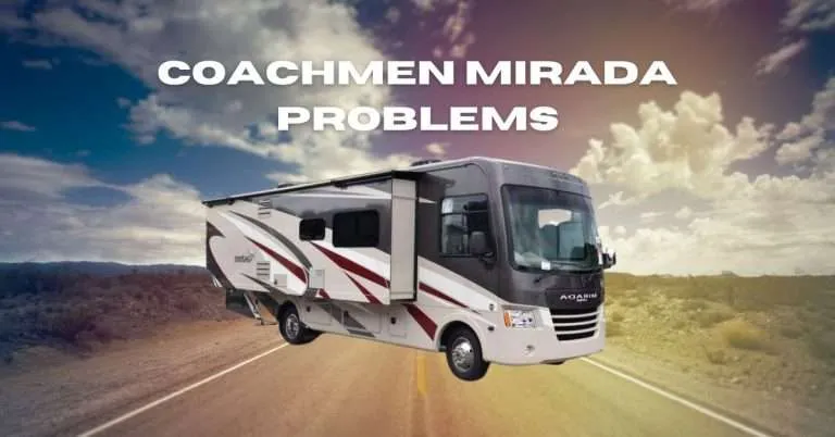 11 Coachmen Mirada Problems and Solutions