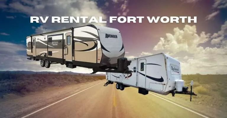 RV Rental Fort Worth: Exploring the Charming City of Cowboys and Culture