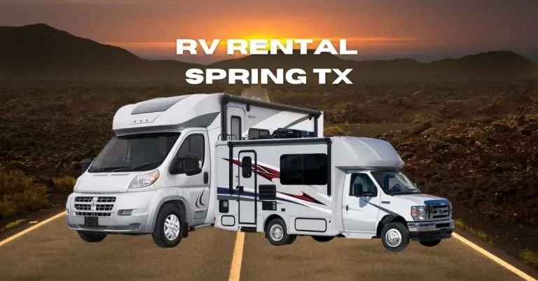 RV Rental Spring TX: Exploring the Natural Beauty of North Houston