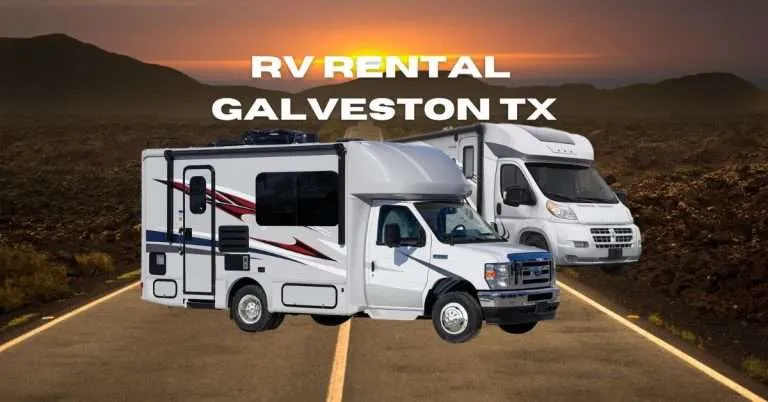 RV Rental Galveston TX: Exploring the Coastal Beauty of the Gulf Coast