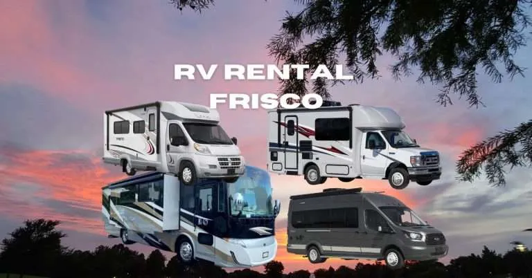 RV Rental Frisco, TX: Exploring the Vibrant Suburb of Dallas