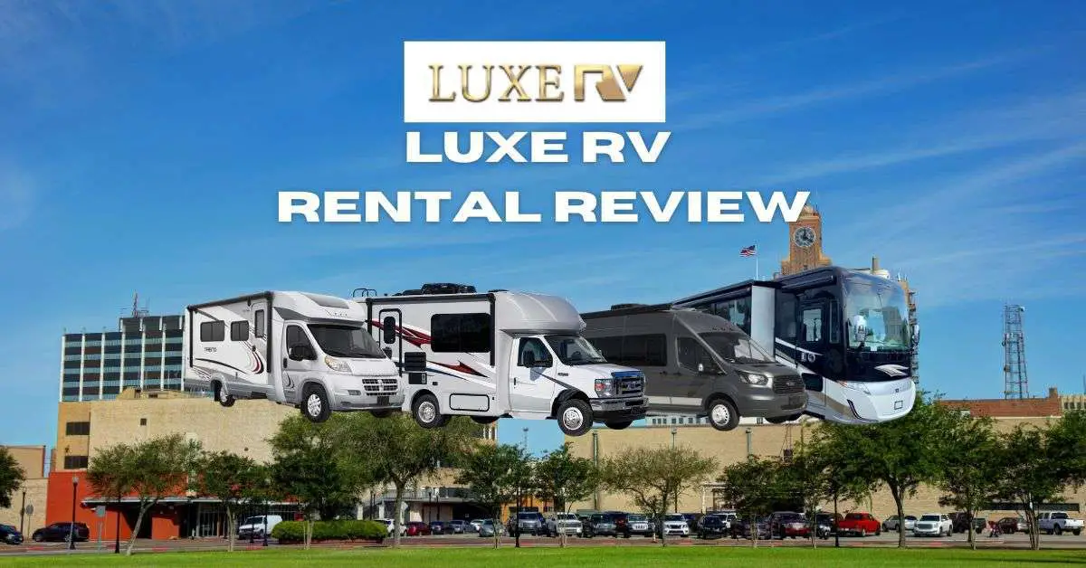 Luxe RV Rental Review