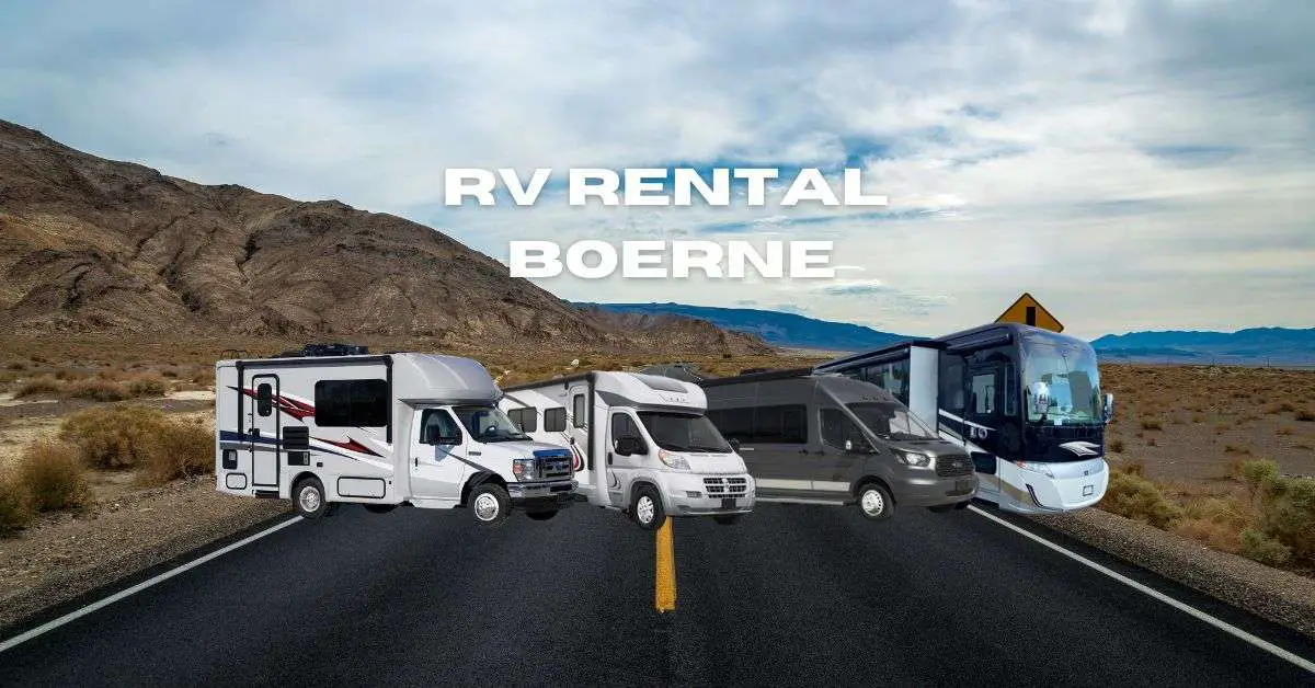 RV Rental Boerne Embrace The Spirit Of Adventure In The Texas Hill