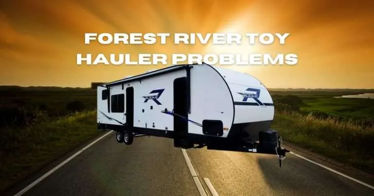 Forest River Toy Hauler Problems: With Updated Solutions