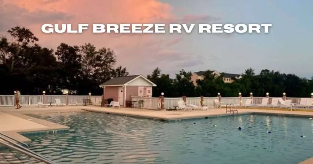 Gulf Breeze RV Resort Review A Comprehensive Look At The Amenities And