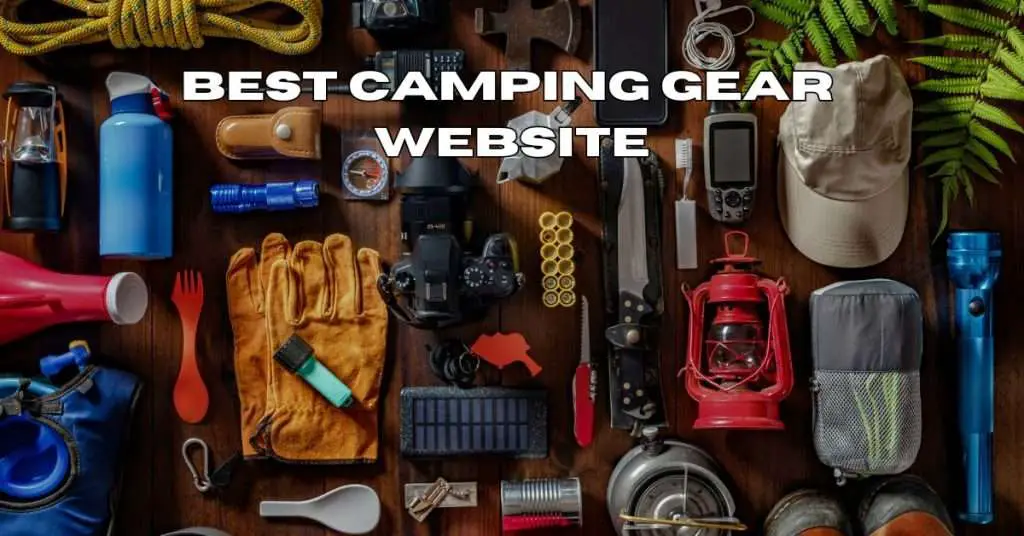 Best Website For Camping Gear: Your Ultimate Resource 2024 | Agile Camping